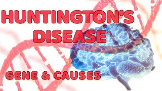 Huntingtons Disease  Gene and Cause  Chromosome 4  Mental Retardation [upl. by Chae]