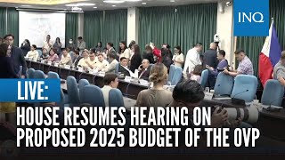 LIVE House resumes hearing on proposed 2025 budget of the Office of the Vice President  Sep 10 [upl. by Alorac216]