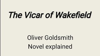 The Vicar of Wakefield novel By Oliver Goldsmith explained in Tamil [upl. by Ennywg710]