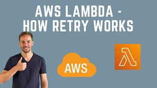 AWS Lambda  How AWS Lambda Retry Works [upl. by Irish]