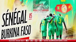 MATCH SÉNÉGAL VS BURKINA FASO 1ERE MITEMPS EN DIRECT SUR SUD FM DU 06 SEPTEMBRE 2024 [upl. by Aerol]