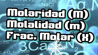 Molaridad  molalidad  Fraccion molar  EJERCICIOS RESUELTOS  Quimica [upl. by Omik]