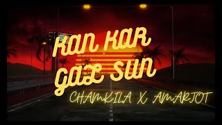 Kan Kar Gal Sun  Amar Singh Chamkila x Amarjot [upl. by Airdnoed389]