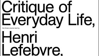 Henri Lefebvre Audiobook”Critique of everyday life” intro [upl. by Holihs]