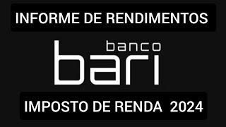 Informe de Rendimentos Banco Bari 2024  como conseguir [upl. by Delia]