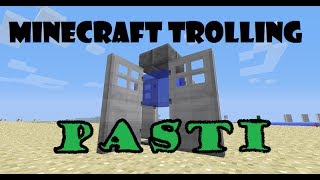 MINECRAFT TROLLING  PASTI [upl. by Sillihp861]