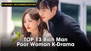 13 Best Rich Man Poor Woman KDrama [upl. by Aillimac]