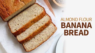 Almond Flour Banana Bread  foolproof glutenfree recipe [upl. by Troth]