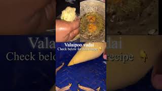 Valaipoo Vadai  Snacks recipe  Vadai recipe in tamil OurGiftFromHeavenFoodTube [upl. by Essilevi]