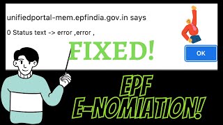 EPF eNomination Error Fixed How to fix quot0 Status Text  Error Errorquot issue in PF enomination [upl. by Rimisac]