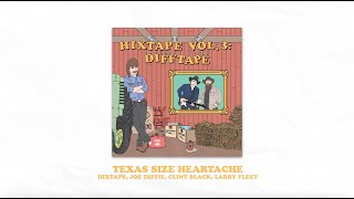 HIXTAPE amp Joe Diffie  Texas Size Heartache feat Clint Black amp Larry Fleet Lyric Video [upl. by Tammany]