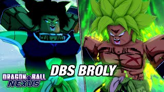 DBS Broly Showcase New Update  Dragon Ball Nexus [upl. by Newg]