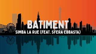 Simba La Rue  BÂTIMENT feat Sfera Ebbasta TestoLyrics [upl. by Krys]