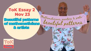 ToK Essay 2 Nov 2023 Beautiful Patterns of Mathematicians amp Artists [upl. by Neelahtak52]