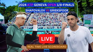 Tallon Griekspoor Vs Denis Shapovalov LIVE Score UPDATE Today Tennis 2024 ATP Geneva 18Finals [upl. by Notlok]