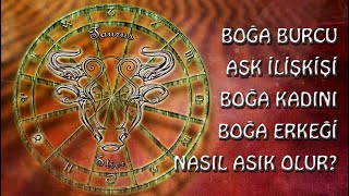 Boğa Burcu Aşk Hayatı Boğa Erkeği Nasıl Aşık Olur Boğa Kadını Nasıl Aşık Olur [upl. by Aselehc]