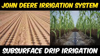 John Deere Subsurface Drip irrigation System [upl. by Malissia]