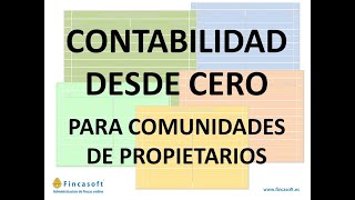 Contabilidad para comunidades de propietarios [upl. by Donald862]