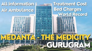 Medanta The Medicity Gurgaon II Medanta Hospital Overview II Full Info medantahospital [upl. by Devondra449]