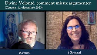 Chantal et Ramon  Divine Volonté comment mieux argumenter  Cénacle du 1er décembre 2023 [upl. by Elrebmik28]