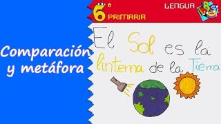 Comparación y metáfora Lengua 6º Primaria [upl. by Certie]