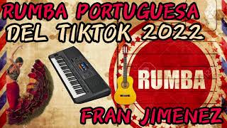 Rumba portuguesa del tiktok 2022 Fran jimenez💯 flamenco rumba viralvideo [upl. by Ahouh739]