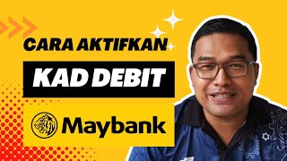 Cara Aktifkan Kad Debit Visa Maybank [upl. by Yorke518]