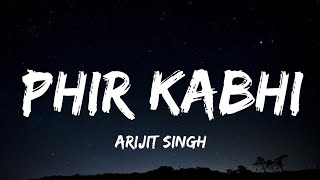 Phir Kabhi Lyrics Arijit SinghMS Dhonitseries songlyrics [upl. by Karissa]