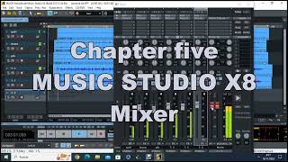 Samplitude MUSIC STUDIO X8 Chapter five Mixer [upl. by Jadda]