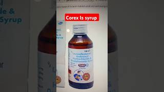 Corex ls syrup kis kaam aati hai  corex ls syrup use in hindi [upl. by Nirrok201]