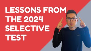 What Students Need To Learn from the 2024 NSW Selective Test [upl. by Martijn]