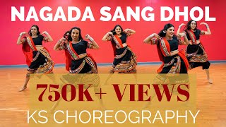 Nagada Sang Dhol  Navaratri Dance  KS Choreography [upl. by Mot366]