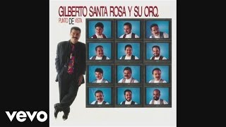 Gilberto Santa Rosa  No Hay Nada Mejor Cover Audio [upl. by Aisya]