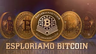 ESPLORIAMO BITCOIN  PUNTATA 05  LA REGOLAMENTAZIONE [upl. by Entwistle]