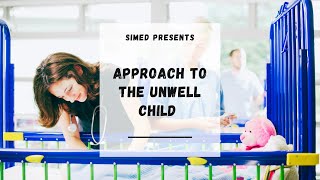 Approach To The Unwell Child  Paediatric ABCDE Assessment [upl. by Layman]