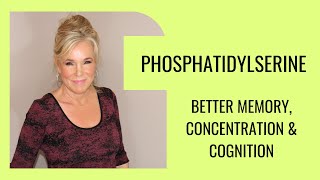 PHOSPHATIDYLSERINE  Better Memory Concentration amp Cognition [upl. by Rodgiva951]