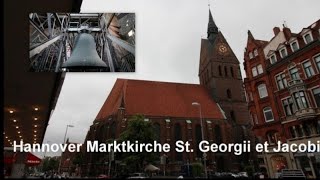 Hannover  Die Glocken der ev luth Marktkirche St Georgii et Jacobi  Glockenkonzert [upl. by Anoel]