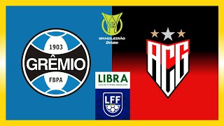 GRÊMIO X ATLÉTICO GOIANIENSE  BRASILEIRÃO BETANO SÉRIE A 2024 [upl. by Aeuhsoj]