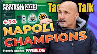 The possible tactics behind Italys champions  Tactics Talk  Football Manager 2023 [upl. by Lombardo518]