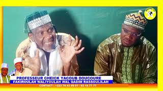 CHEICK YACOUB DOUCOURÉ FAKIROULAH LA GRANDEUR DALLAH [upl. by Aliuqet]