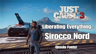 Just Cause 3 Liberating Everything  Sirocco Nord [upl. by Niarfe]