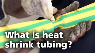 What is heat shrink tubing 1 [upl. by Hearn]