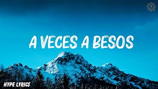 Greeicy  A Veces A Besos Letra [upl. by Kwasi711]