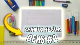 TEKNİK RESİM  DERS 2  ÇİZGİ ÇEŞİTLERİ [upl. by Boycie]