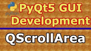 PyQt5 GUI Creating QScrollArea Python GUI Development 19 [upl. by Ambros786]