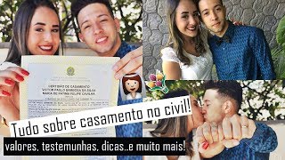 Tudo sobre CASAMENTO NO CIVIL Valores testemunhas dicas e muito mais [upl. by Eboh]