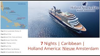 7 Day Caribbean Cruise on Holland Americans Nieuw Amsterdam [upl. by Ocsic733]