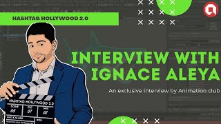 Ignace Aleya Exclusive Interview  Hashtag Hollywood 20  GraVITas20  VIT Animation Club [upl. by Huskamp]