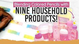 How to Blend Colored Pencils with Ordinary Household Products [upl. by Suolevram]