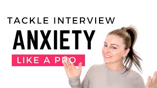 Tackle Interview Anxiety with these 5 steps [upl. by Cyrille225]